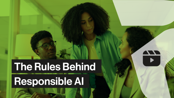 The rules behind responsible AI